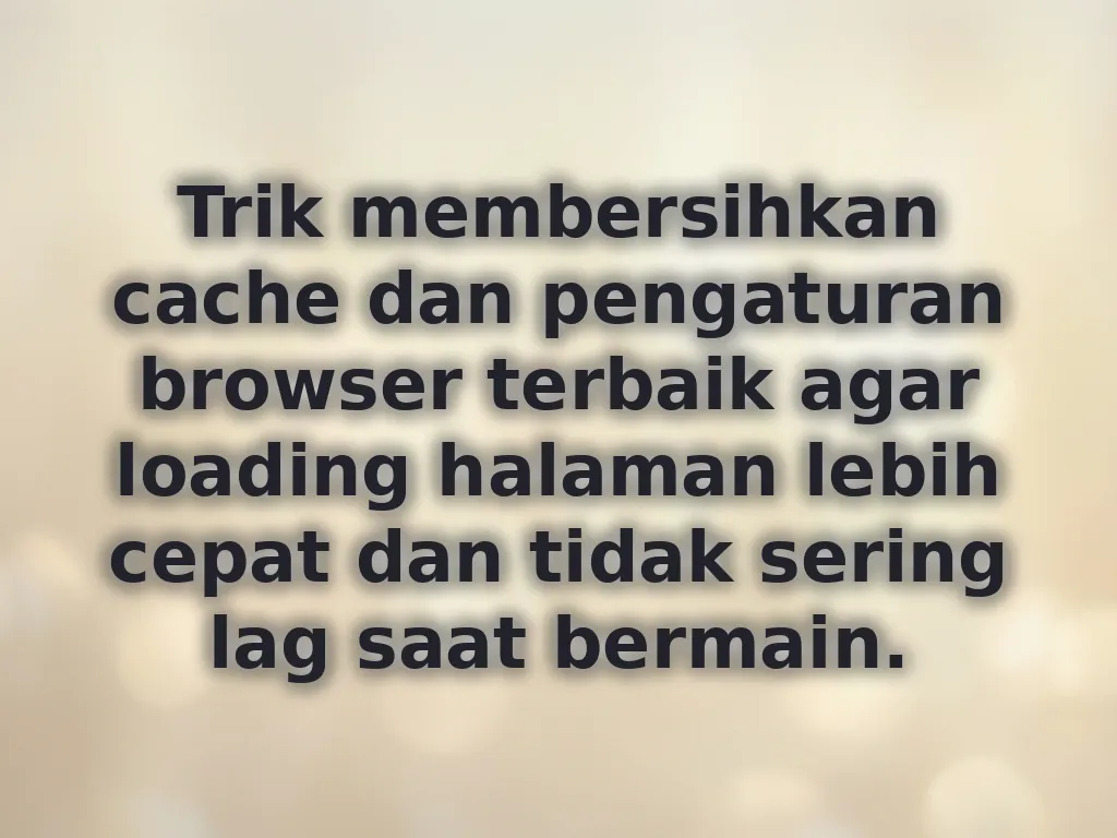 Trik membersihkan cache