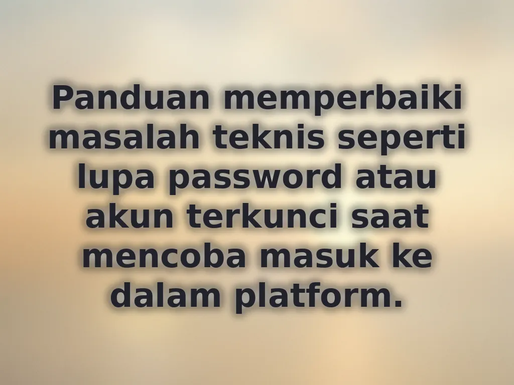 Panduan memperbaiki masalah teknis